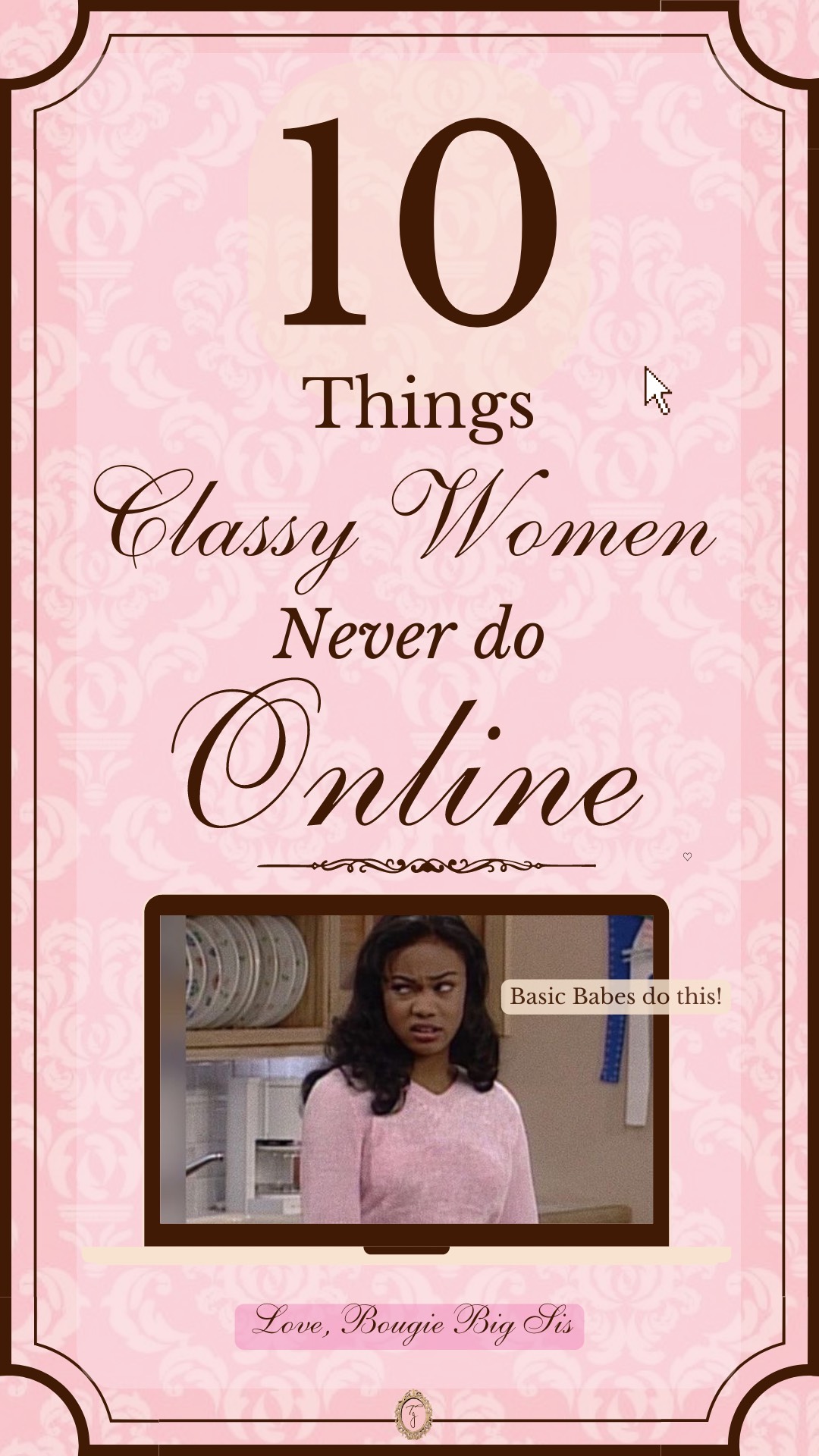 10 Things Classy Women NEVER Do Online